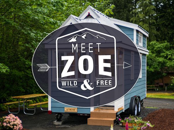 meet Zoe Tiny House